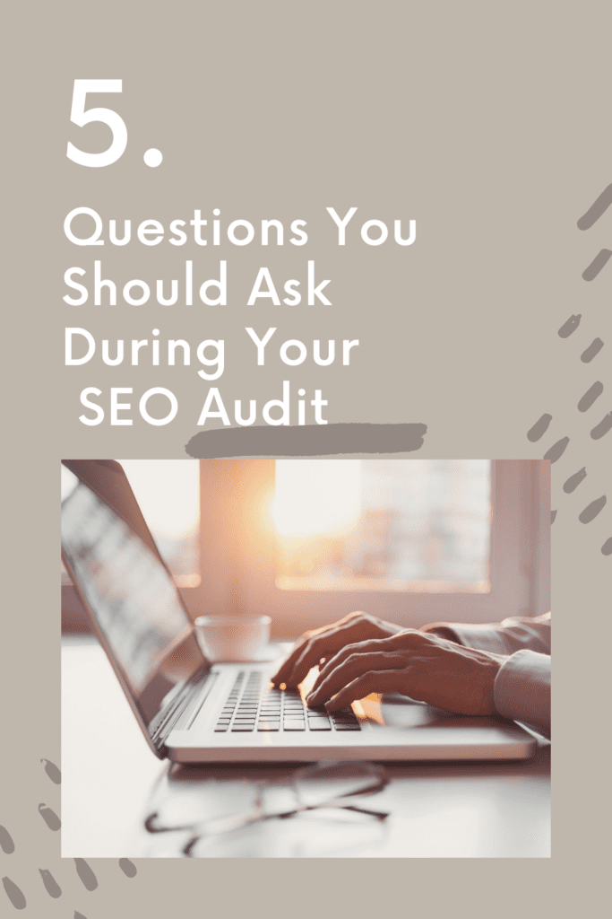 Top 5 Questions You Should Ask During Your SEO Audit Vizion Interactive